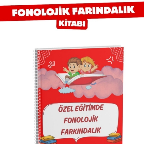 ÖZEL EĞİTİMDE FONOLOJİK FARKINDALIK ( Normal kitap) 