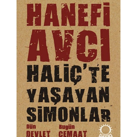 Haliç'te Yaşayan Simonlar - Hanefi Avcı