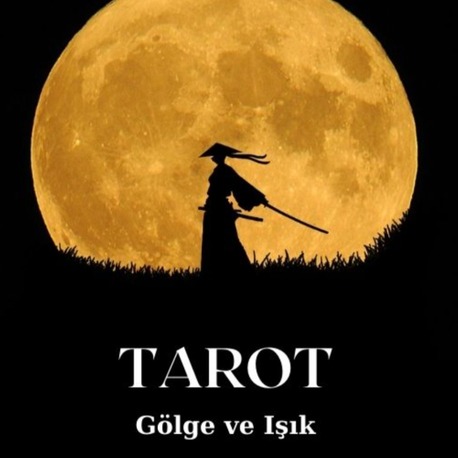 TAROT GÖLGE VE IŞIK E-kitap