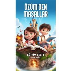 ÖZÜM'DEN MASALLAR EĞİTİM SERİSİ 1 