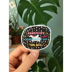 Kendini Sev Sticker