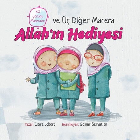 Allah’ın Hediyesi ve Üç Başka Macera