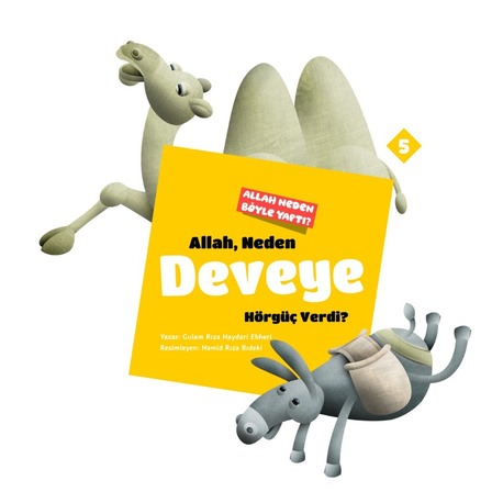 Allah Neden Deveye Hörgüç Verdi?