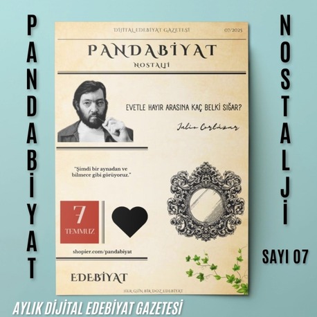 Pandabiyat Nostalji Aylık Dijital Edebiyat Gazetesi – Sayı 07