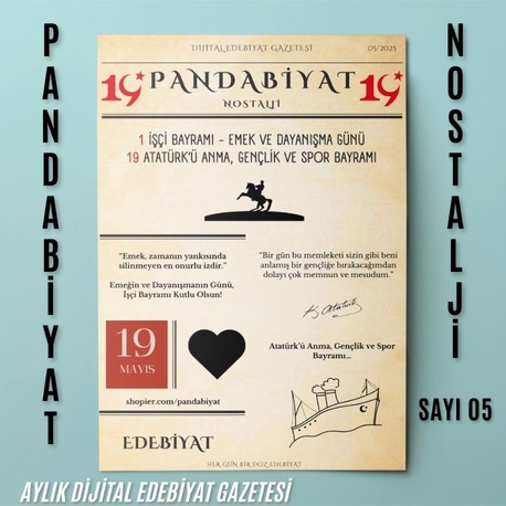 Pandabiyat Nostalji Aylık Dijital Edebiyat Gazetesi – Sayı 05