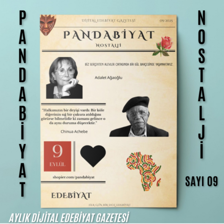 Pandabiyat Nostalji Aylık Dijital Edebiyat Gazetesi–Sayı 09