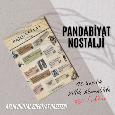 Pandabiyat Nostalji Aylık Dijital Edebiyat Gazetesi – Yıllık Abonelik (12 Sayı)