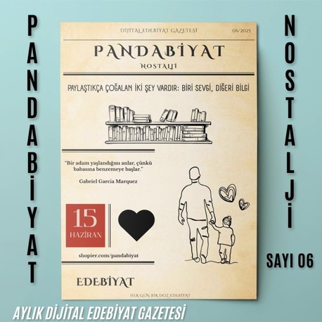 Pandabiyat Nostalji Aylık Dijital Edebiyat Gazetesi – Sayı 06