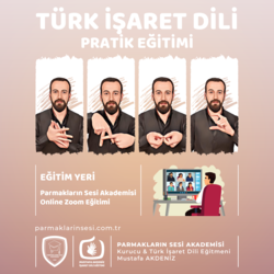 Türk İşaret Dili, Pratik Eğitimi (Online Zoom)