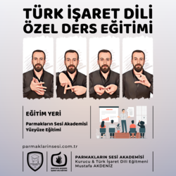 Türk İşaret Dili - Özel Ders Eğitimi (Yüzyüze)