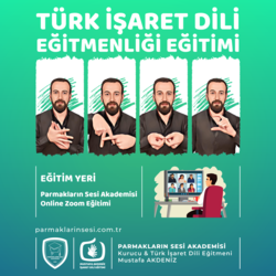 Türk İşaret Dili Eğitmenliği Eğitimi (Online Zoom)
