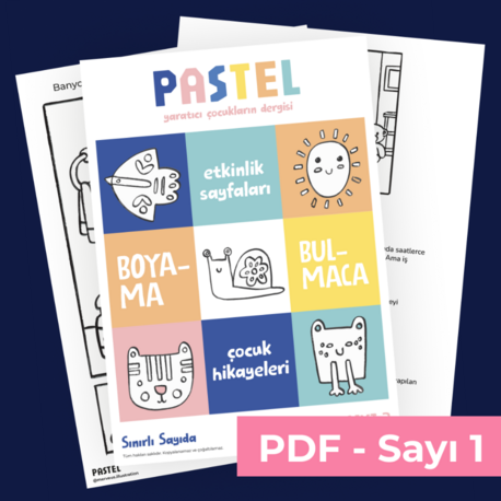 Dijital / Pastel Çocuk - SAYI 1 - Boyama ve Aktivite Kitabı