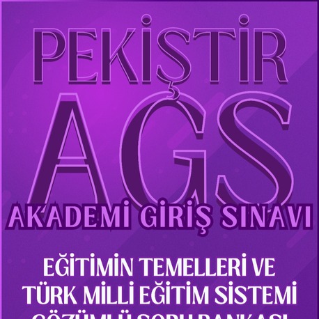 EĞİTİMİN TEMELLERİ VE TÜRK MİLLİ EĞİTİM SİSTEMİ ÇÖZÜMLÜ SORU BANKASI-DİJİTAL PDF