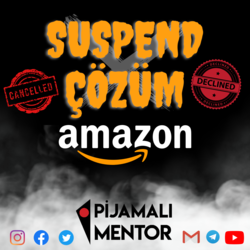 AMAZON SUSPEND ÇÖZÜM HİZMETİ