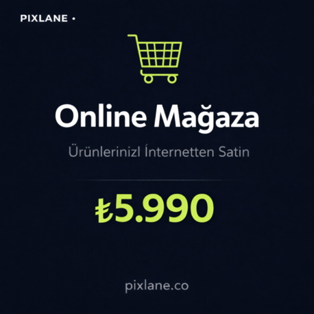 Online Mağaza — Ürünlerinizi İnternetten Satın