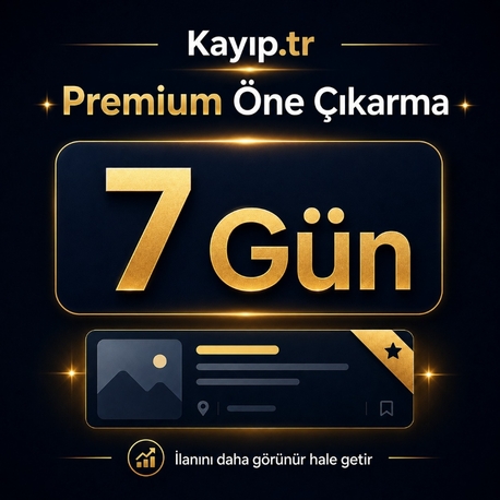 Kayıp.tr | Premium Öne Çıkarma - 7 Gün