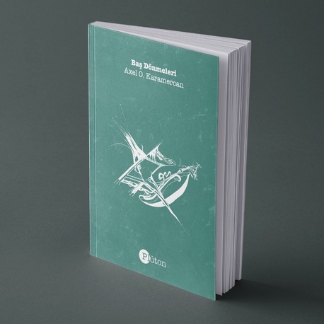 Baş Dönmeleri | Axel O. Karamercan 