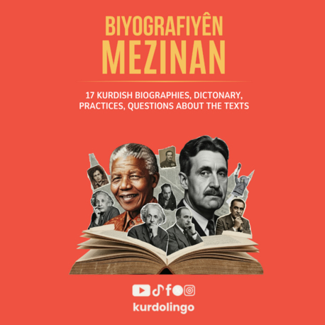 Biyografiyên Mezinan - Kurdish Texts, Dictionary and Learning Practices