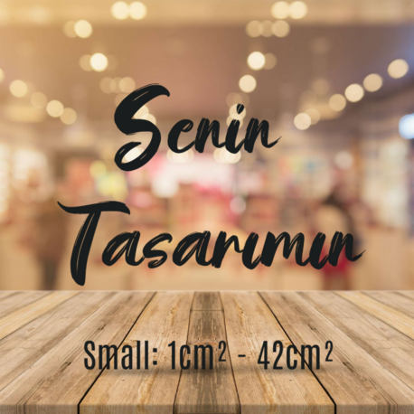 Senin Tasarımın Small Sticker