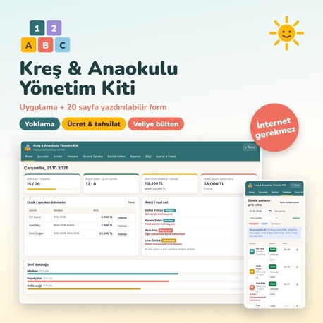 Kreş & Anaokulu Yönetim Kiti | Yoklama, Ücret Takibi, Veli Bülteni, 20 Form