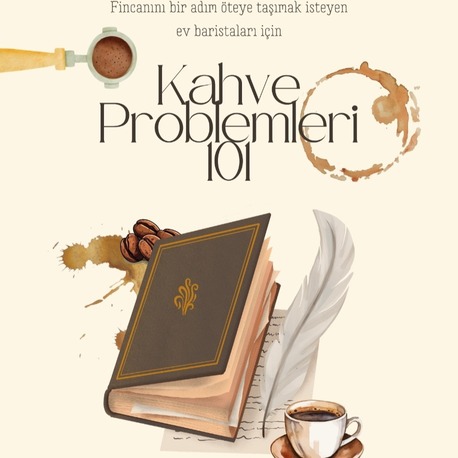 Kahve Problemleri 101