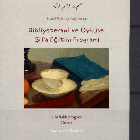 Bibliyoterapi ve Öyküsel Şifa Eğitim Programı - Temmuz Ayı
