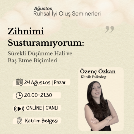 Zihnimi Susturamıyorum: Sürekli Düşünme Hali ve Baş Etme Biçimleri
