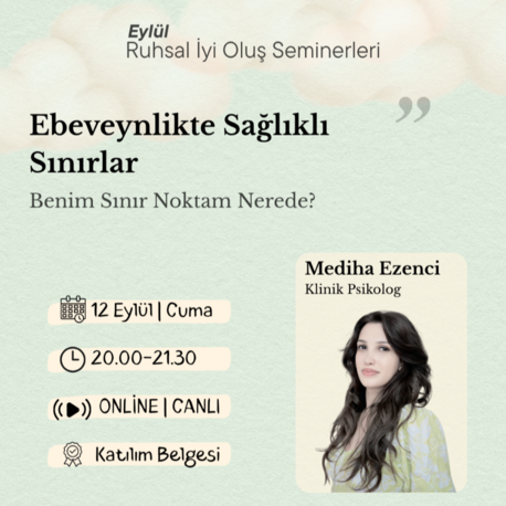 Ebeveynlikte Sağlıklı Sınırlar - Psikoloji Semineri
