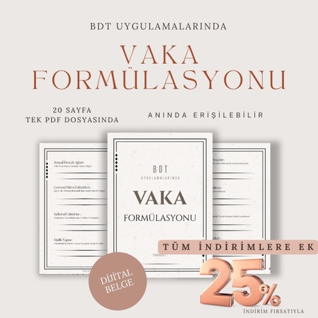 BDT ÇALIŞMALARINDA VAKA FORMÜLASYONU (DİJİTAL BELGE)