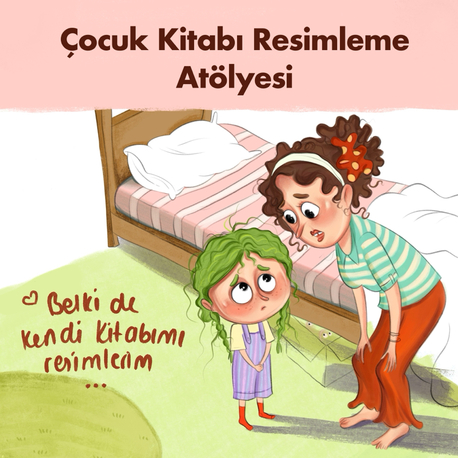 Çocuk Kitabı Resimleme Atölyesi