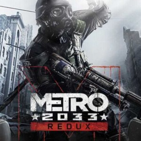 Metro 2033 Redux Steam Key GLOBAL