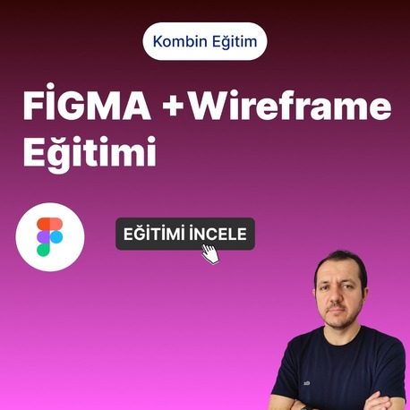 FİGMA +Wireframe Eğitimi
