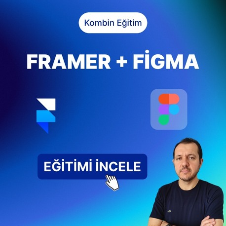 FRAMER + FİGMA EĞİTİMİ