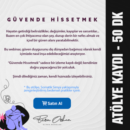 Güvende Hissetmek Atölye Kaydı