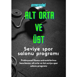 TAM KAPSAMLI ALT ORTA VE ÜST SEVİYE SPOR SALONU PROGRAMI 