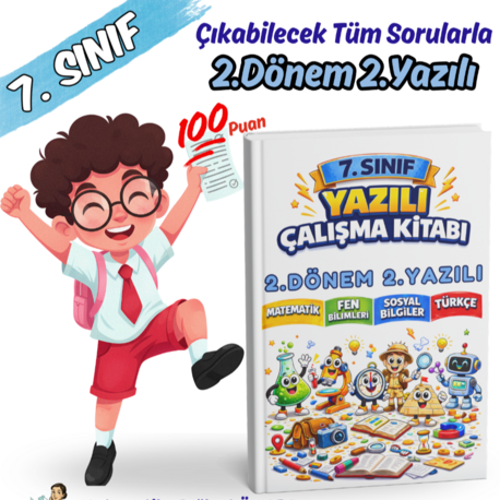 7.Sınıf 2.Dönem 2. Yazılı Sınavları 100 Garantili(Sosyal-Fen-Türkçe-Matematik)