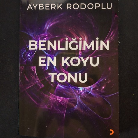 Benliğimin En Koyu Tonu - Cinius Yayınları (Basılı Kitap)