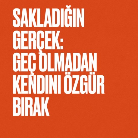 Kitab Sakladığın Gerçek: Geç Olmadan Kendini Özgür Bırak