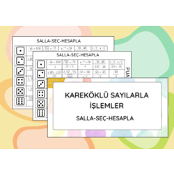 KAREKÖKLÜ SAYILARLA İŞLEMLER/ SALLA SEÇ HESAPLA