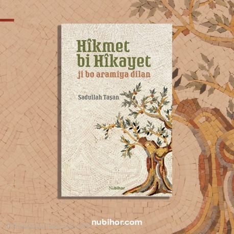 Hîkmet Bi Hîkayet 