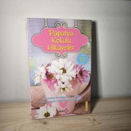 Papatya Kokulu Hikayeler 