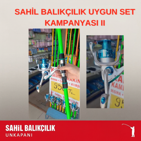 SAHİL BALIKÇILIK UYGUN SET KAMPANYASI II