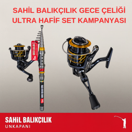 SAHİL BALIKÇILIK UNKAPANI GECE ÇELİĞİ 270 CM ULTRA HAFİF SET KAMPANYASI