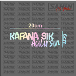 Kafana Sık Açılırsın Sticker