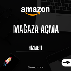 Amazon Mağaza Açma Hizmeti