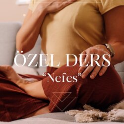 Birebir Nefes ve Uyum Serisi