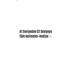 A1 seviyeden C2 seviyeye tüm kelimeler (hediye)