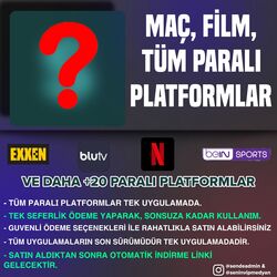 MAÇ, FİLM VE TÜM PARALI PLATFORMLAR ( TEK BİR UYGULAMADA )