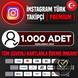 İNSTAGRAM | TÜRK TAKİPÇİ ( PREMİUM ) 1.000 ADET