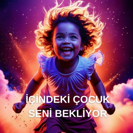  İÇİMDEKİ ÇOCUK SEANSI  (CANLI)